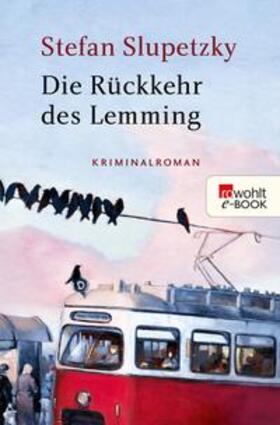 Slupetzky | Die Rückkehr des Lemming | E-Book | sack.de