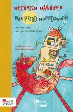 Hannover | Das Pferd Huppdiwupp und andere lustige Geschichten | E-Book | sack.de