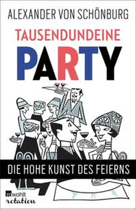 Schönburg |  Tausendundeine Party | eBook | Sack Fachmedien
