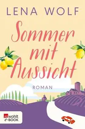 Wolf |  Sommer mit Aussicht | eBook | Sack Fachmedien