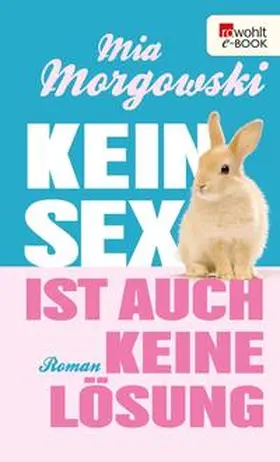 Morgowski |  Kein Sex ist auch keine Lösung | eBook | Sack Fachmedien
