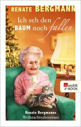 Bergmann |  Ich seh den Baum noch fallen | eBook | Sack Fachmedien