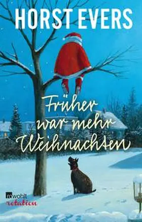 Evers |  Früher war mehr Weihnachten | eBook | Sack Fachmedien