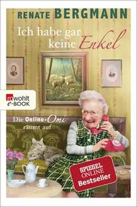 Bergmann | Ich habe gar keine Enkel | E-Book | www.sack.de