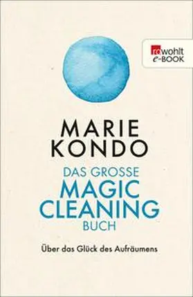 Kondo |  Das große Magic-Cleaning-Buch | eBook | Sack Fachmedien