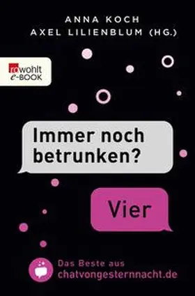 Koch / Lilienblum |  "Immer noch betrunken?" - "Vier" | eBook | Sack Fachmedien