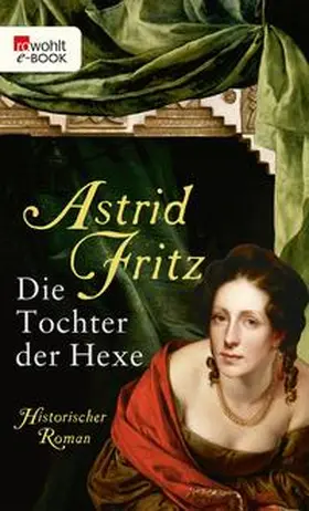 Fritz |  Die Tochter der Hexe | eBook | Sack Fachmedien