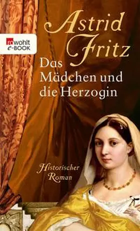 Fritz |  Das Mädchen und die Herzogin | eBook | Sack Fachmedien