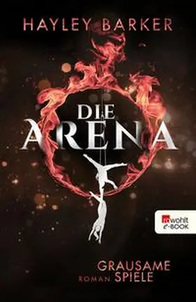 Barker |  Die Arena: Grausame Spiele | eBook | Sack Fachmedien