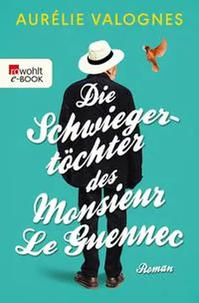 Valognes |  Die Schwiegertöchter des Monsieur Le Guennec | eBook | Sack Fachmedien