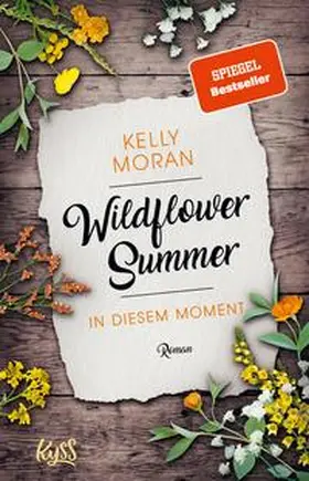 Moran |  Wildflower Summer - In diesem Moment | eBook | Sack Fachmedien