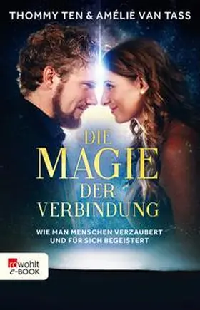 Ten / Tass |  Die Magie der Verbindung | eBook | Sack Fachmedien