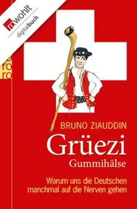 Ziauddin |  Grüezi Gummihälse | eBook | Sack Fachmedien
