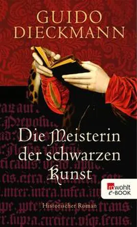 Dieckmann |  Die Meisterin der schwarzen Kunst | eBook | Sack Fachmedien