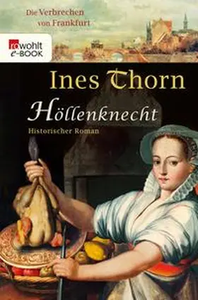 Thorn |  Die Verbrechen von Frankfurt. Höllenknecht | eBook | Sack Fachmedien