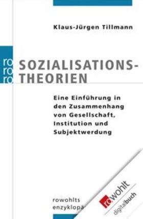 Tillmann | Sozialisationstheorien | E-Book | sack.de
