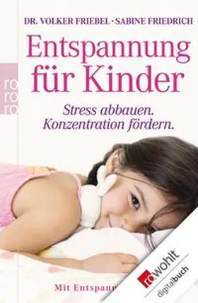 Friebel / Friedrich |  Entspannung für Kinder | eBook | Sack Fachmedien