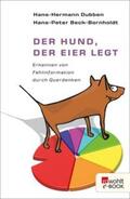 Dubben / Beck-Bornholdt |  Der Hund, der Eier legt | eBook | Sack Fachmedien