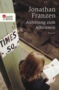 Franzen |  Anleitung zum Alleinsein | eBook | Sack Fachmedien