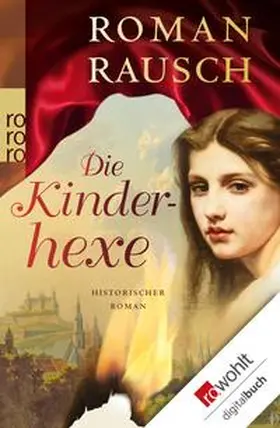 Rausch |  Die Kinderhexe | eBook | Sack Fachmedien