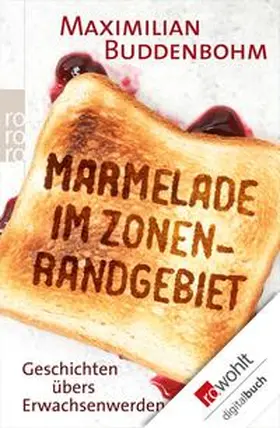 Buddenbohm |  Marmelade im Zonenrandgebiet | eBook | Sack Fachmedien
