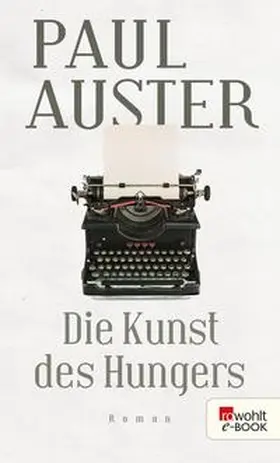 Auster |  Die Kunst des Hungers | eBook | Sack Fachmedien