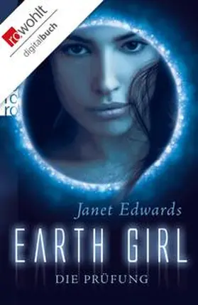 Edwards |  Earth Girl. Die Prüfung | eBook | Sack Fachmedien