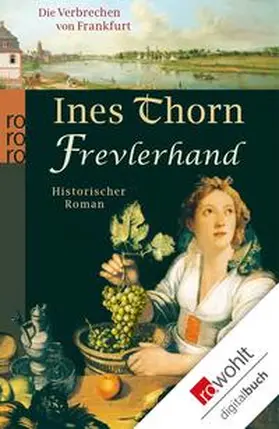 Thorn | Die Verbrechen von Frankfurt. Frevlerhand | E-Book | www.sack.de
