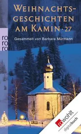 Mürmann |  Weihnachtsgeschichten am Kamin 27 | eBook | Sack Fachmedien