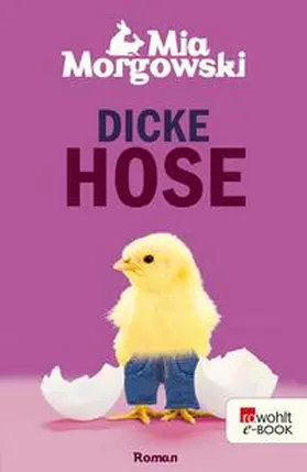 Morgowski |  Dicke Hose | eBook | Sack Fachmedien