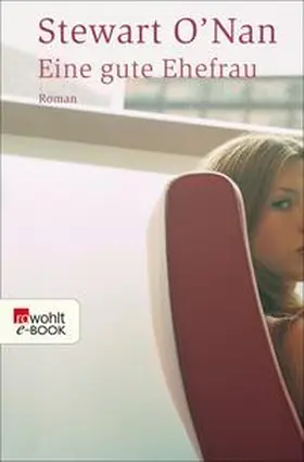 O'Nan | Eine gute Ehefrau | E-Book | www.sack.de