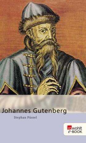 Füssel | Johannes Gutenberg | E-Book | sack.de