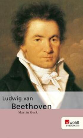 Geck | Ludwig van Beethoven | E-Book | sack.de