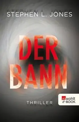 Jones |  Der Bann | eBook | Sack Fachmedien