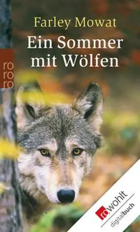 Mowat |  Ein Sommer mit Wölfen | eBook | Sack Fachmedien