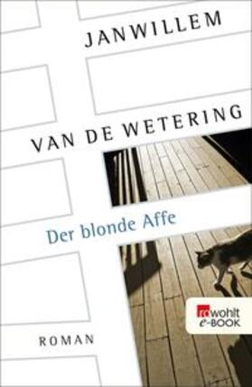 Wetering |  Der blonde Affe | eBook | Sack Fachmedien