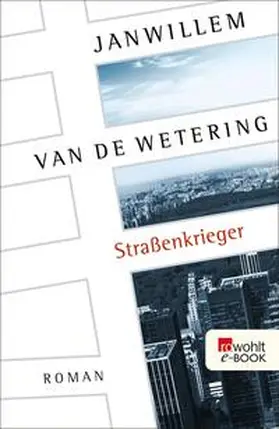 Wetering |  Straßenkrieger | eBook | Sack Fachmedien