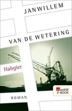 Wetering |  Habgier | eBook | Sack Fachmedien