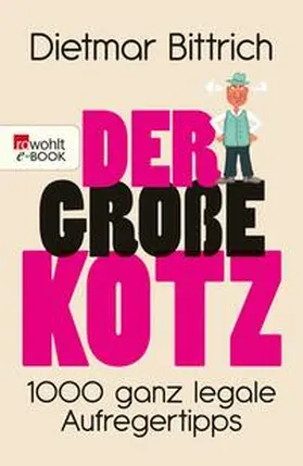 Bittrich | Der große Kotz | E-Book | www.sack.de