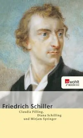 Pilling / Schilling / Springer |  Friedrich Schiller | eBook | Sack Fachmedien