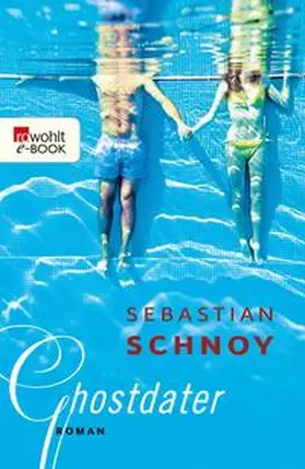 Schnoy |  Ghostdater | eBook | Sack Fachmedien