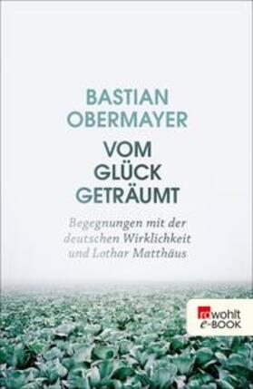 Obermayer | Vom Glück geträumt | E-Book | sack.de