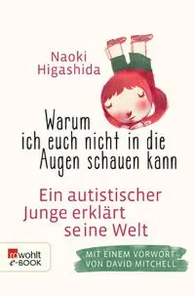 Higashida |  Warum ich euch nicht in die Augen schauen kann | eBook | Sack Fachmedien