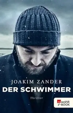 Zander |  Der Schwimmer | eBook | Sack Fachmedien