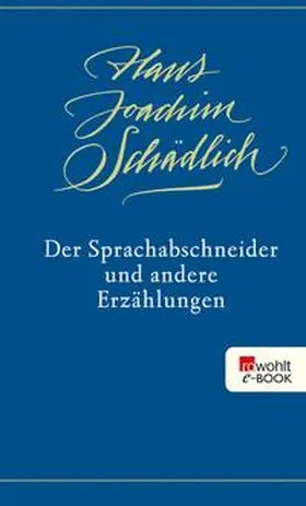 Schädlich |  Der Sprachabschneider und andere Erzählungen | eBook | Sack Fachmedien