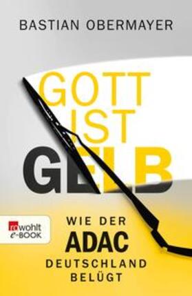 Obermayer | Gott ist gelb | E-Book | sack.de