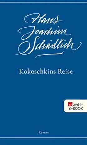 Schädlich |  Kokoschkins Reise | eBook | Sack Fachmedien