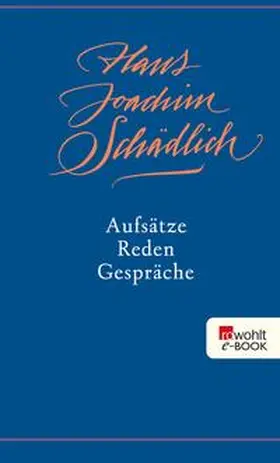 Schädlich |  Aufsätze, Reden, Gespräche | eBook | Sack Fachmedien