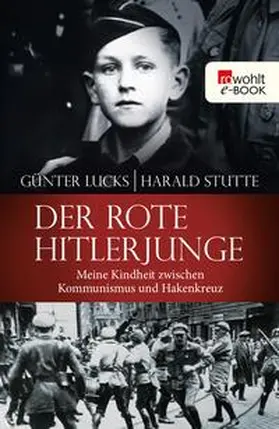 Lucks / Stutte |  Der rote Hitlerjunge | eBook | Sack Fachmedien