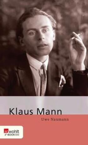Naumann |  Klaus Mann | eBook | Sack Fachmedien
